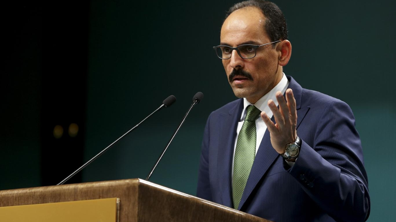 İbrahim Kalın'dan kritik açıklamalar...