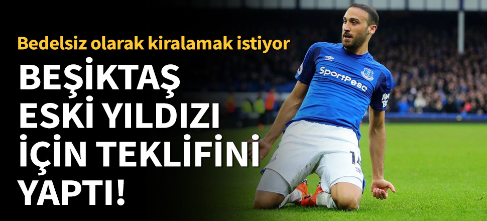 Beşiktaş, Cenk Tosun için Everton'a teklif yaptı!