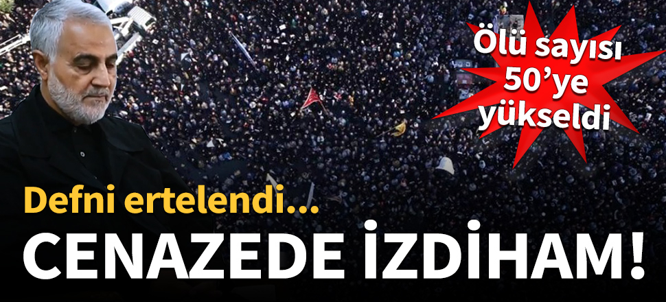 Süleymani'nin defni ertelendi! 50 kişi öldü, 213 kişi yaralandı...