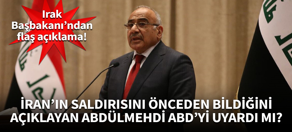 Irak, İran'ın saldırısının önceden bilindiğini açıkladı!