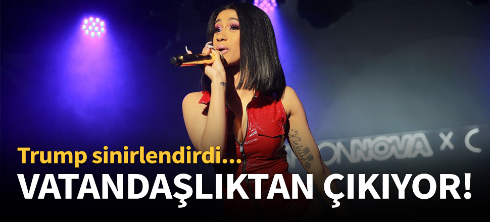 Cardi B ABD vatandaşlığından çıkıyor!