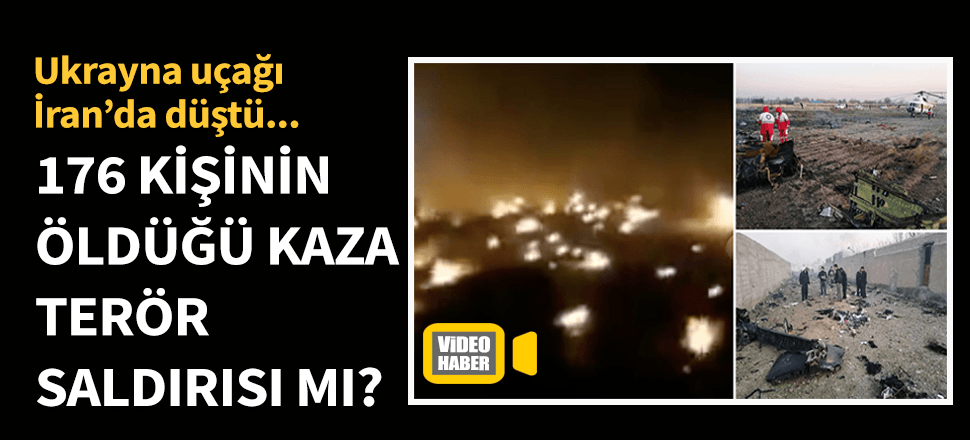 İran'da içinde 176 yolcu bulunan uçak düştü!