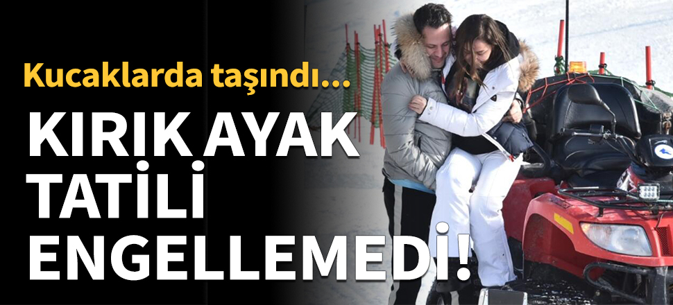 Kırık ayak tatile engel olmadı!