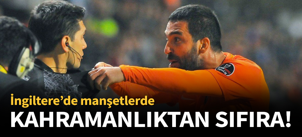Arda Turan, İngiltere'de manşetlerde!