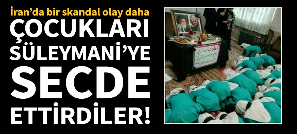 Çocukları, Süleymani'nin fotoğrafına secde ettirdiler!