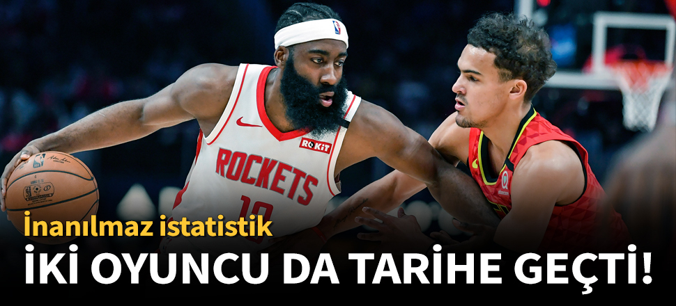 James Harden ve Trae Young tarihe geçti!