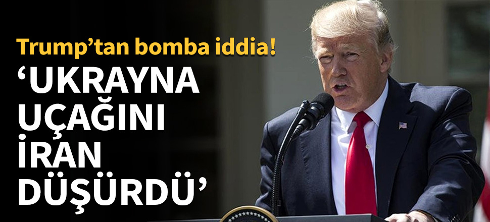 Ukrayna uçağını İran düşürmüş olabilir!