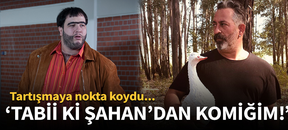 Cem Yılmaz: Tabii ki Şahan'dan komiğim!