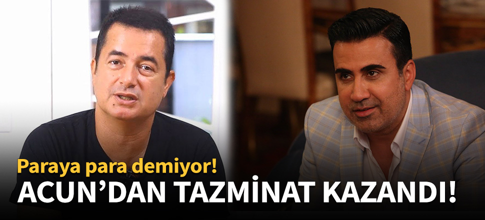 Emrah Acun Ilıcalı'dan tazminat kazandı!