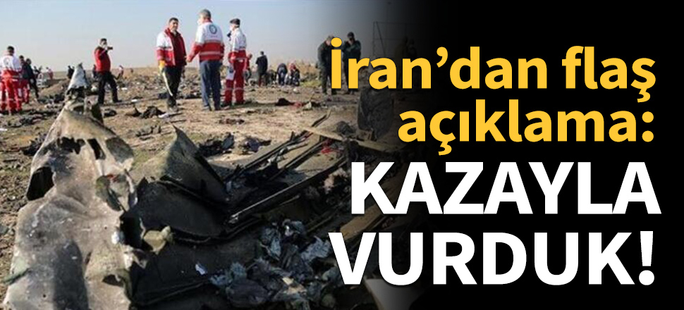İran açıkladı: İnsan hatasıyla vuruldu