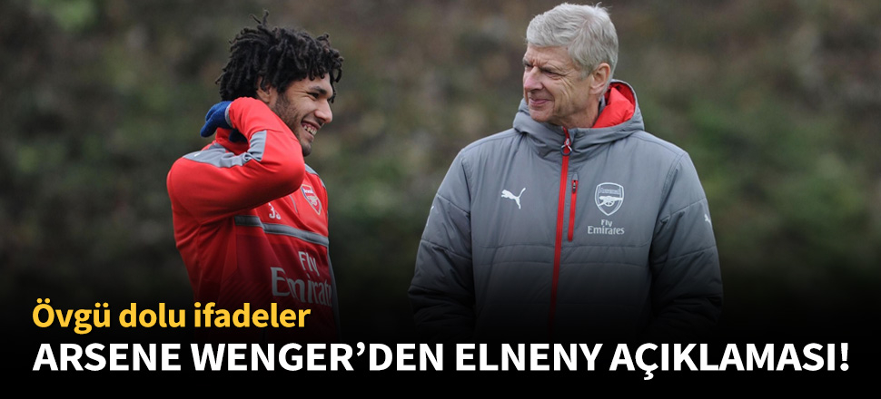 Arsene Wenger, Muhammed Elneny hakkında konuştu!