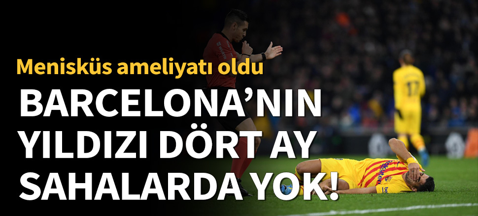Luis Suarez, 4 ay sahalardan uzak kalacak!