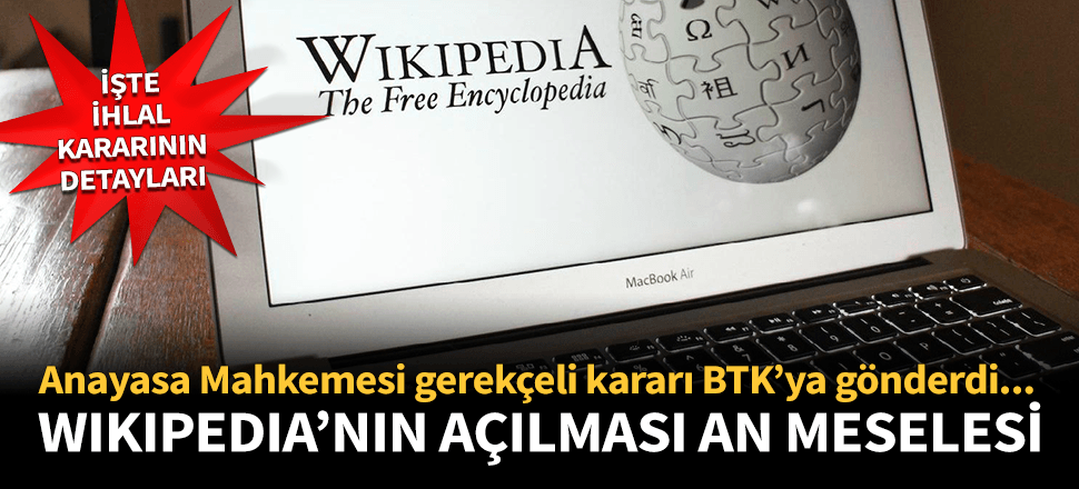 AYM'nin Wikipedia kararının gerekçesi açıklandı!