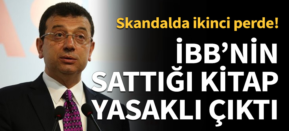 İBB'nin sattığı o kitap 2016'da yasaklandı!