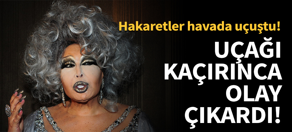 Bülent Ersoy uçağı kaçırınca olay çıkardı!