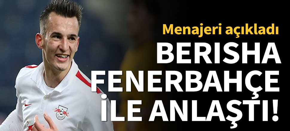 Mergim Berisha Fenerbahçe'yle anlaştı!