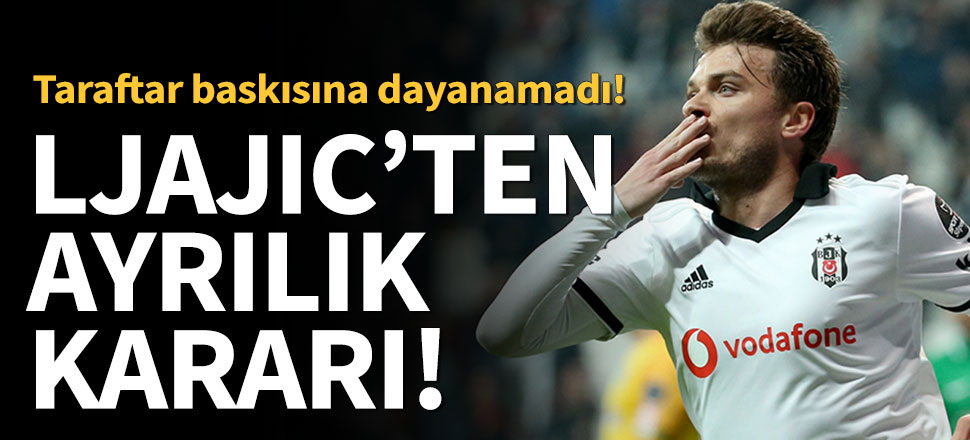 Adem Ljajic'ten ayrılık kararı!