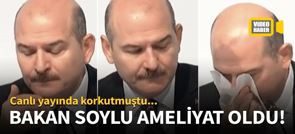 Bakan Süleyman Soylu, burnundan ameliyat oldu!