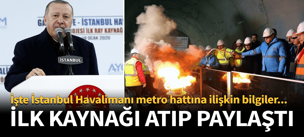 Erdoğan'dan İstanbul Havaalanı metrosu paylaşımı!
