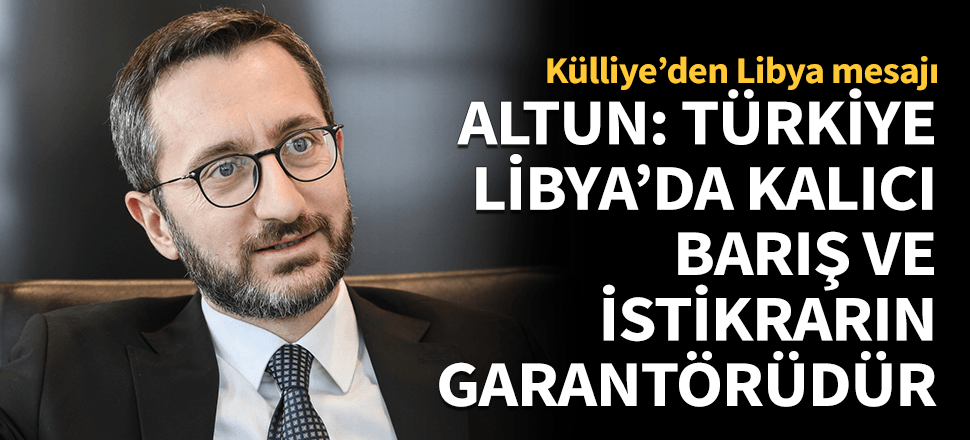 Kritik zirve öncesi Külliye'den Libya açıklaması!