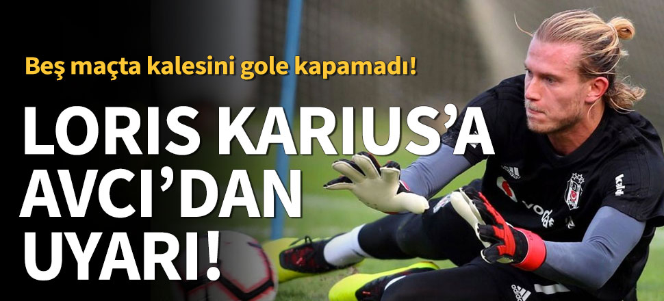 Karius'a uyarı!