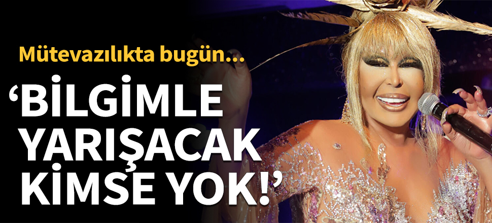 Bülent Ersoy: Bilgimle yarışacak kimse yok!