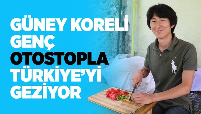 Güney Koreli genç otostopla Türkiye'yi geziyor