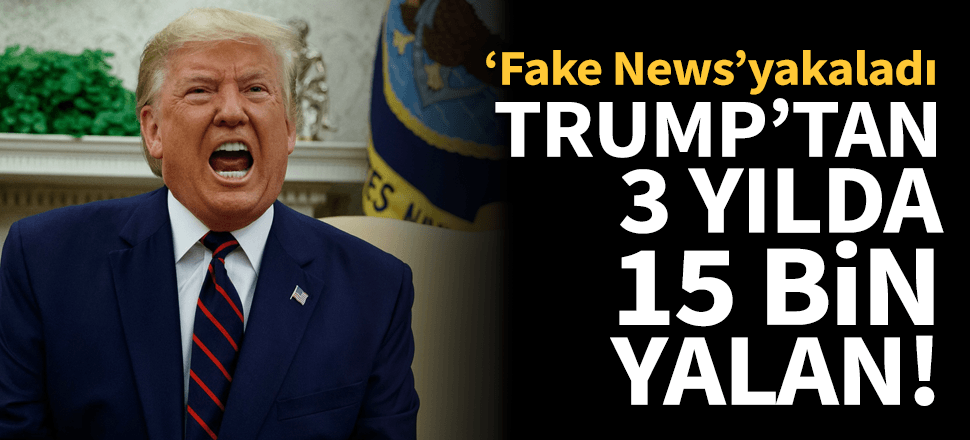 Trump'ın yalanları ortaya çıktı