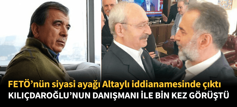 FETÖ'nün siyasi ayağı Enver Altaylı iddianamesinde ortaya çıktı!
