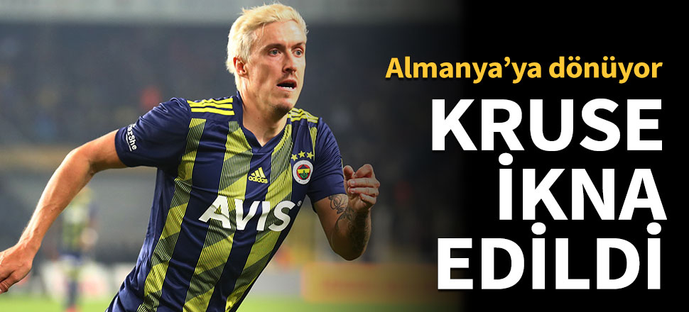 Kruse ikna edildi!