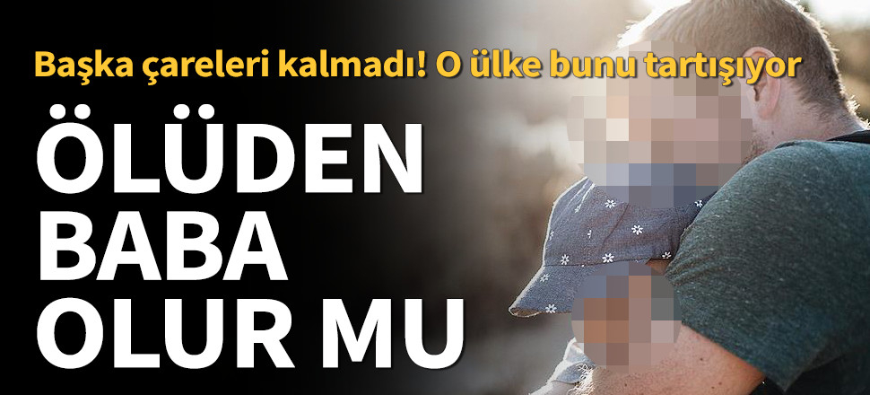 İngiltere ölümden sonra sperm bağışını tartışıyor!