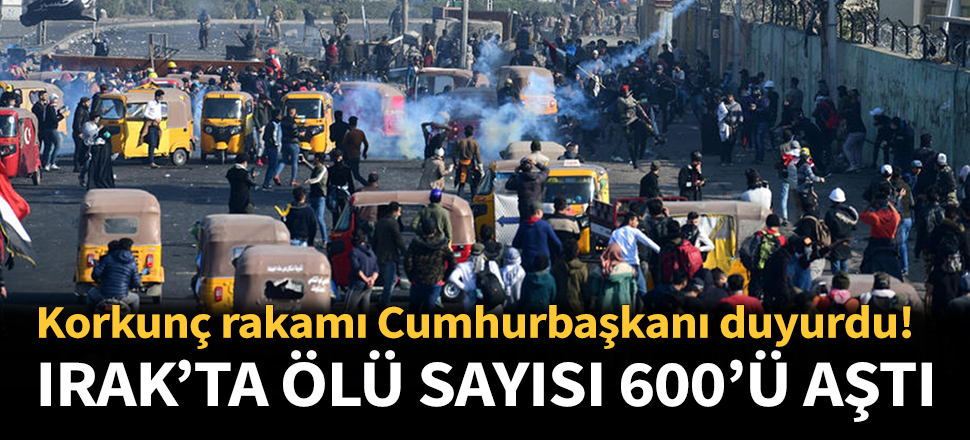 Irak'ta 600'den fazla gösterici öldürüldü...
