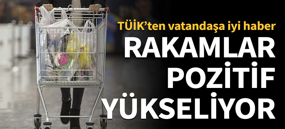 TÜİK’ten vatandaşa iyi haber