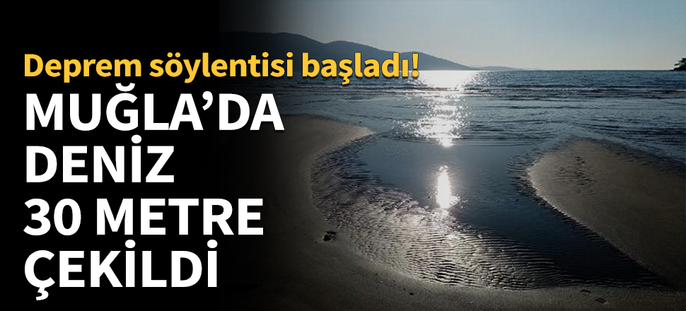Deniz çekildi, deprem söylentileri başladı...