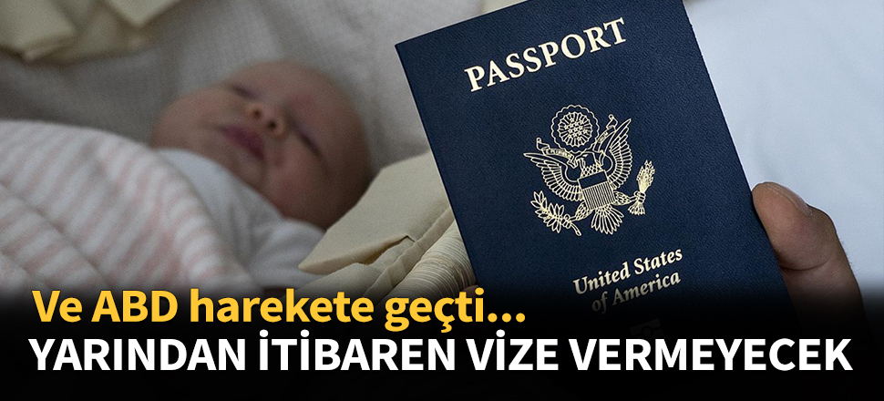 ABD 'doğum turizmi' için vize vermeyecek...