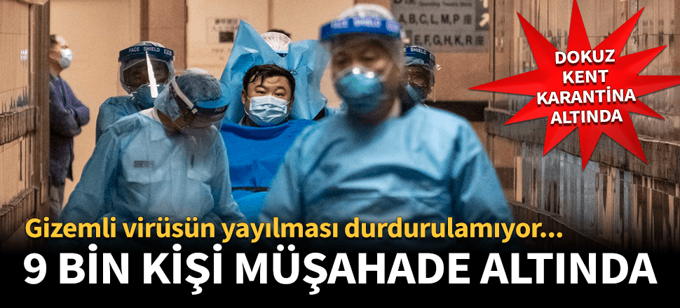 Gizemli hastalık yayılıyor! Sayı 9 bine yaklaştı