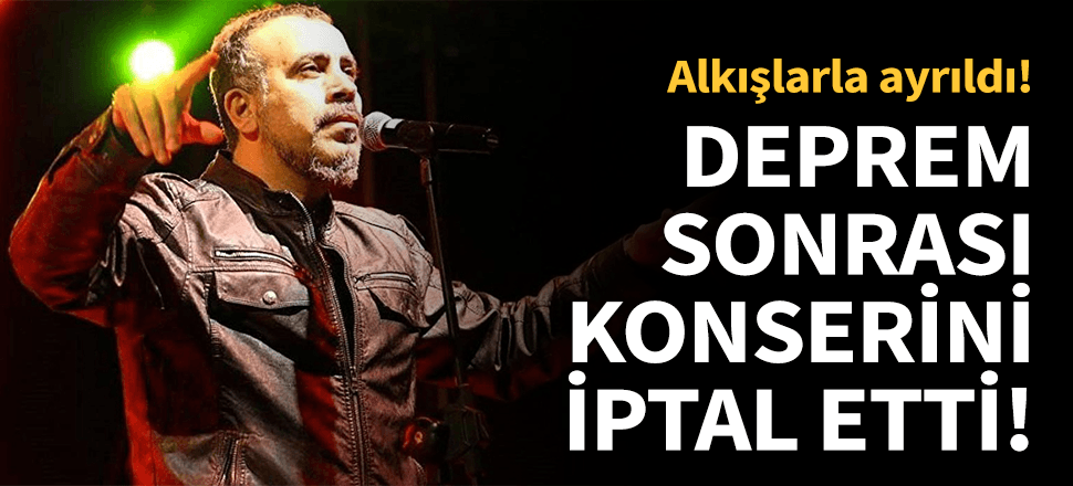 Haluk Levent konserini iptal etti!