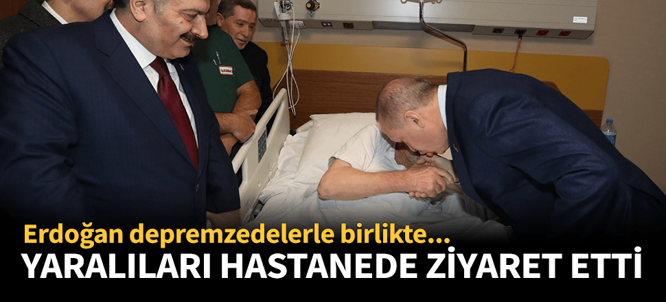 Cumhurbaşkanı Erdoğan yaralıları ziyaret etti...