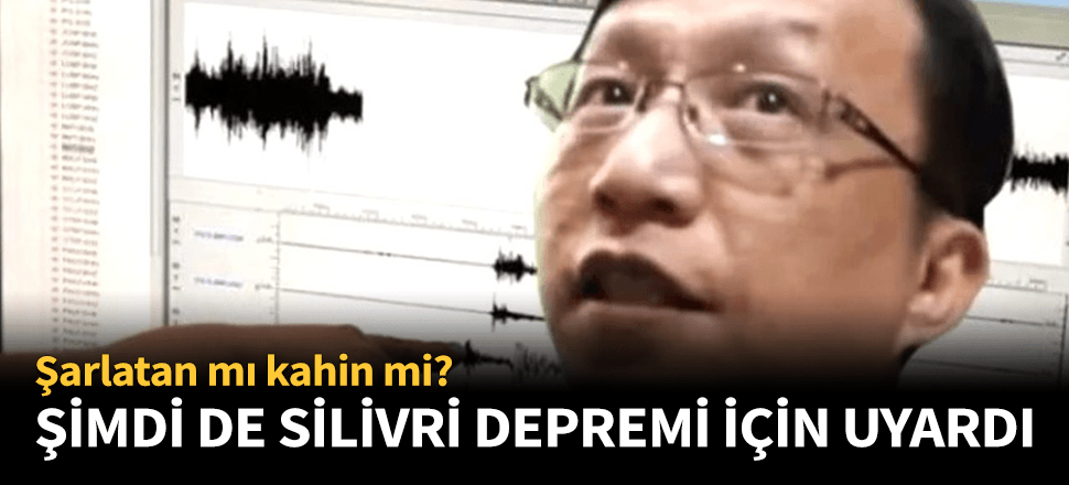Dyson Lin'den bu kez de Silivri depremi iddiası!
