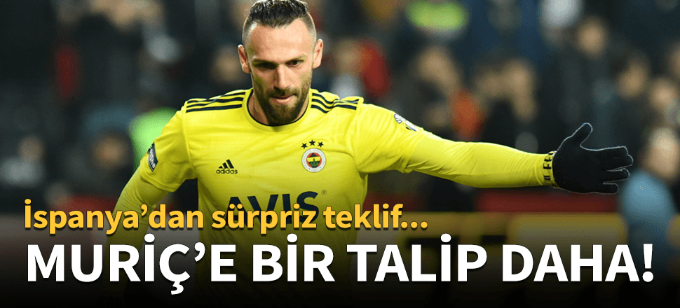 Vedat Muriç'e sürpriz teklif!