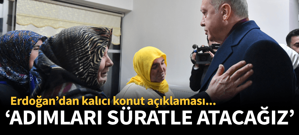 Erdoğan: Önce zemin etütlerini yapacağız!
