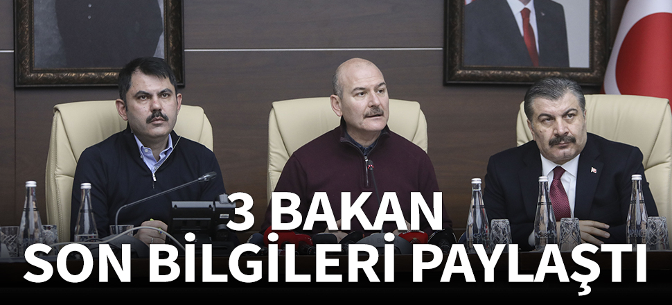 3 bakandan deprem açıklaması!