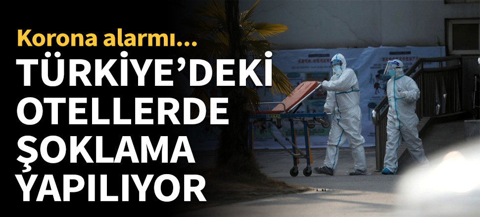 Türkiye'deki otellerde şoklama yapılıyor