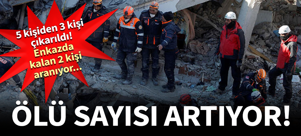 Sürsürü'deki enkazda bulunan 5 kişiden 3'ü çıkarıldı