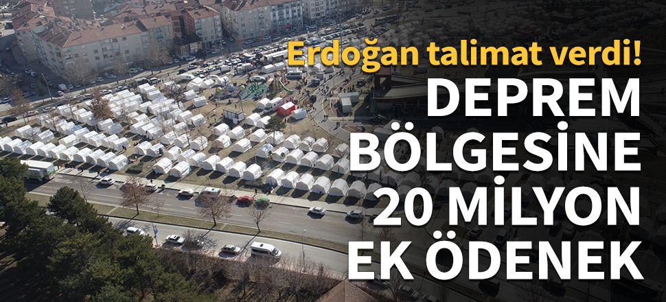 Elazığ ve Malatya'ya 10'ar milyon lira ek ödenek...