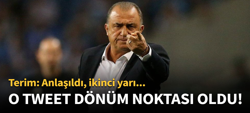 Terim'in attığı o tweet dönüm noktası oldu