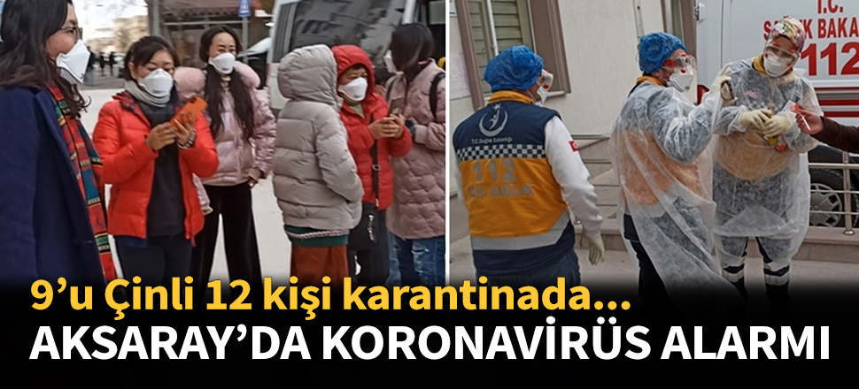 Aksaray'da koronavirüs alarmı...