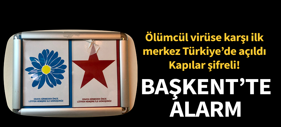 Sağlık Bakanlığı'ndan şifreli karantina odalarını devreye soktu