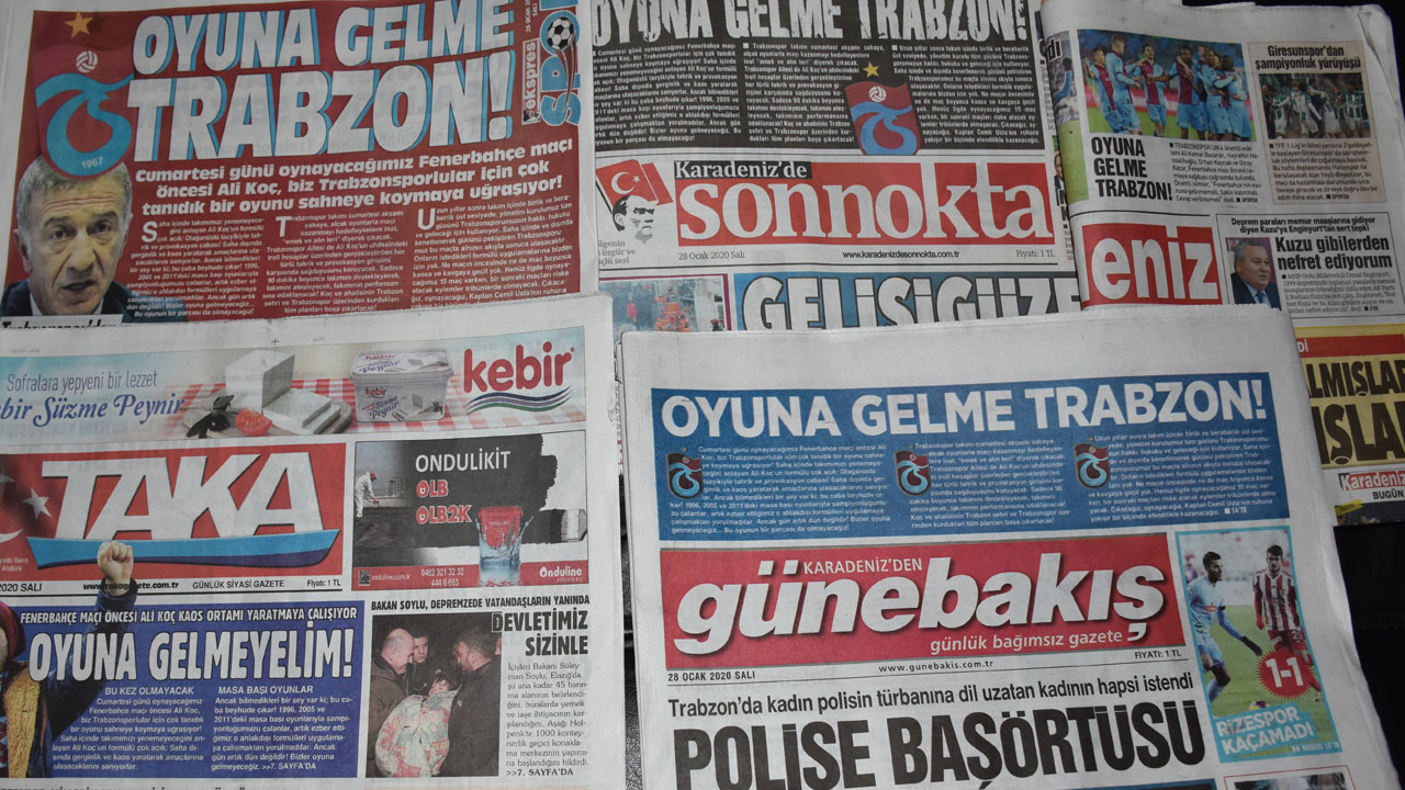 'Oyuna gelme Trabzon'