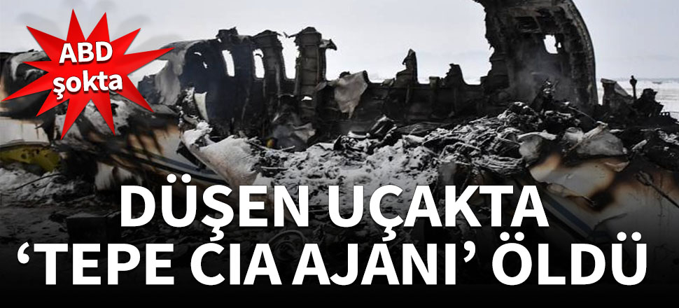 Düşen uçakta 'tepe CIA ajanı' öldü